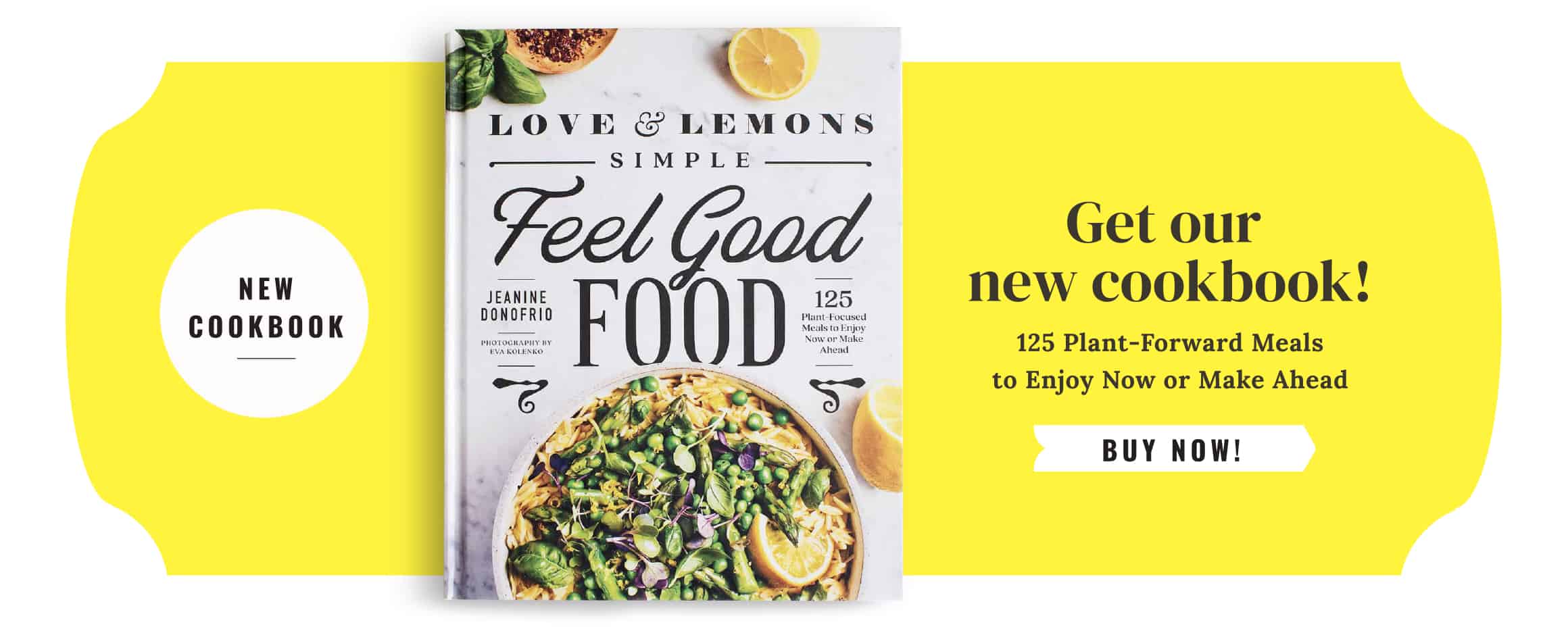 Love and Lemons Simple Feel Good Food - Pre-order our new book!