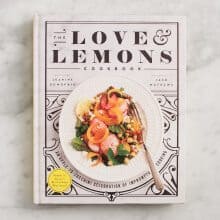 The Love and Lemons Cookbook
