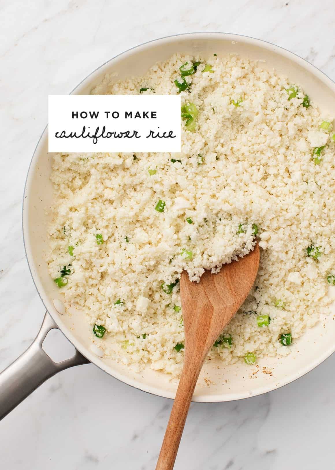 How to Make Cauliflower Rice