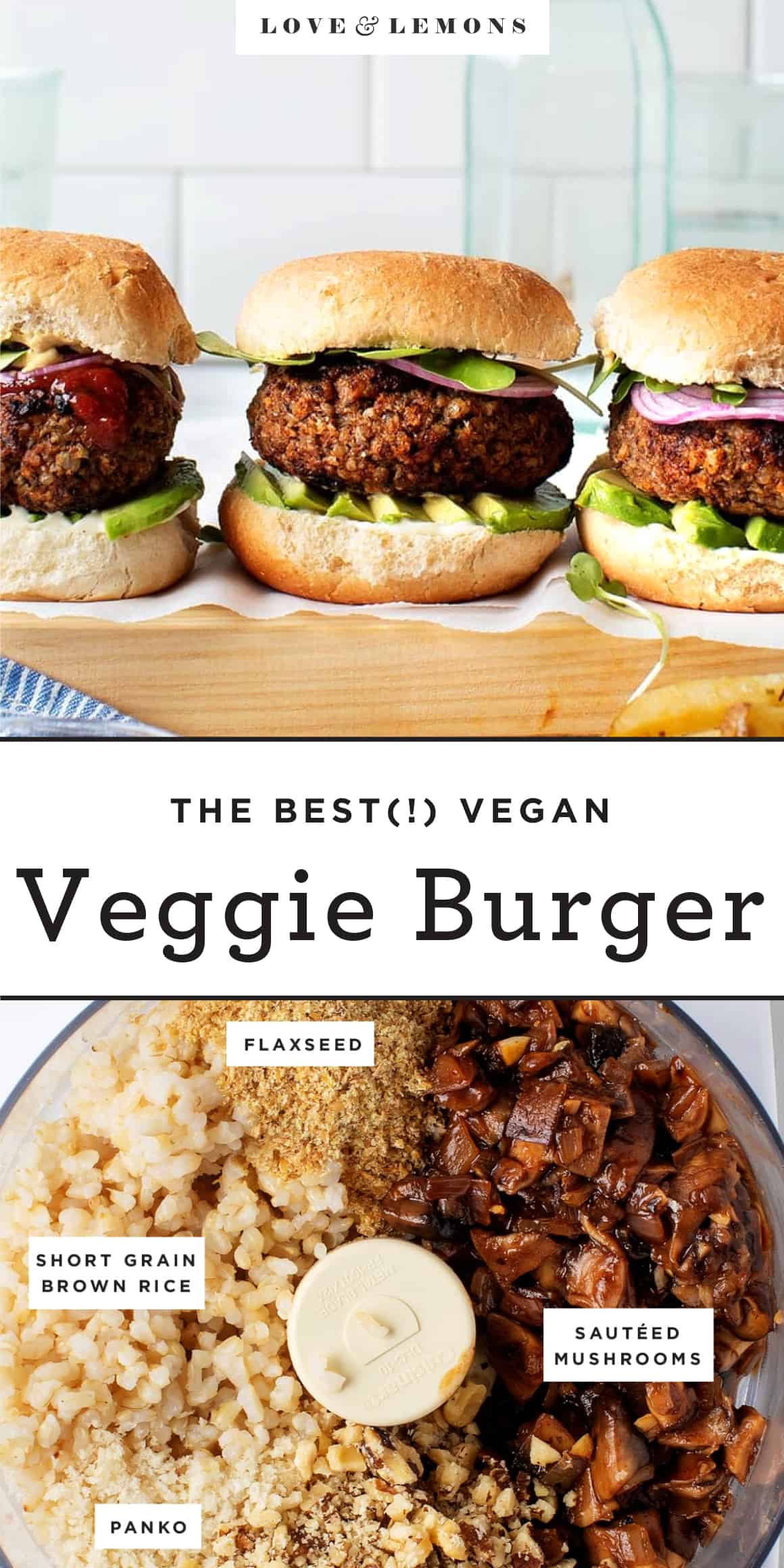 Best Veggie Burger Recipe Love And Lemons