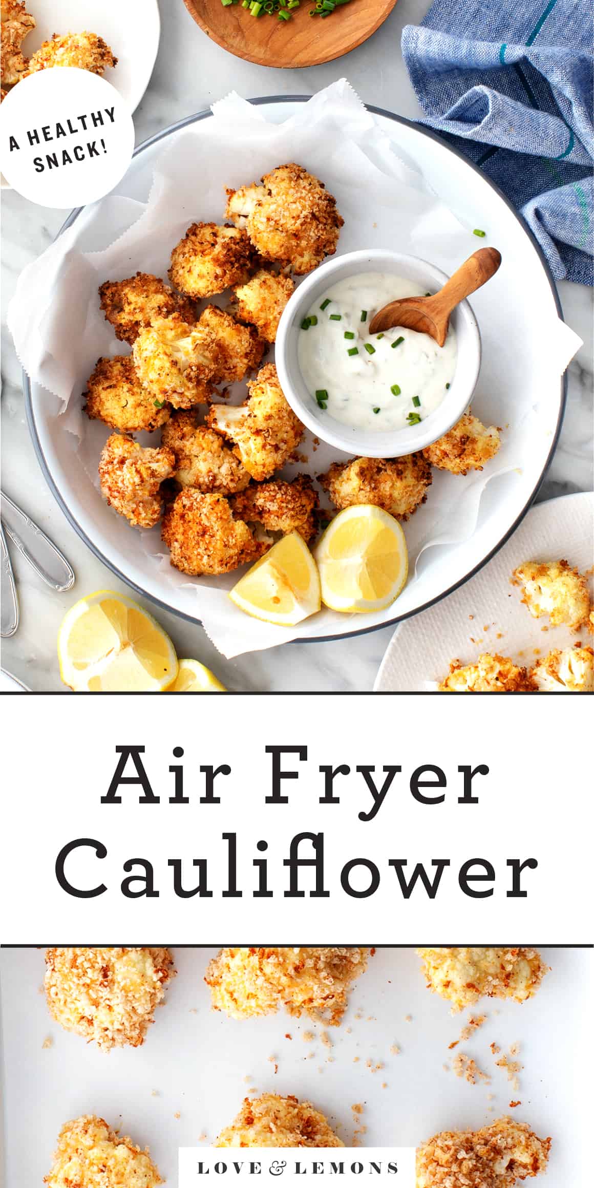 Air Fryer Cauliflower Recipe Love and Lemons
