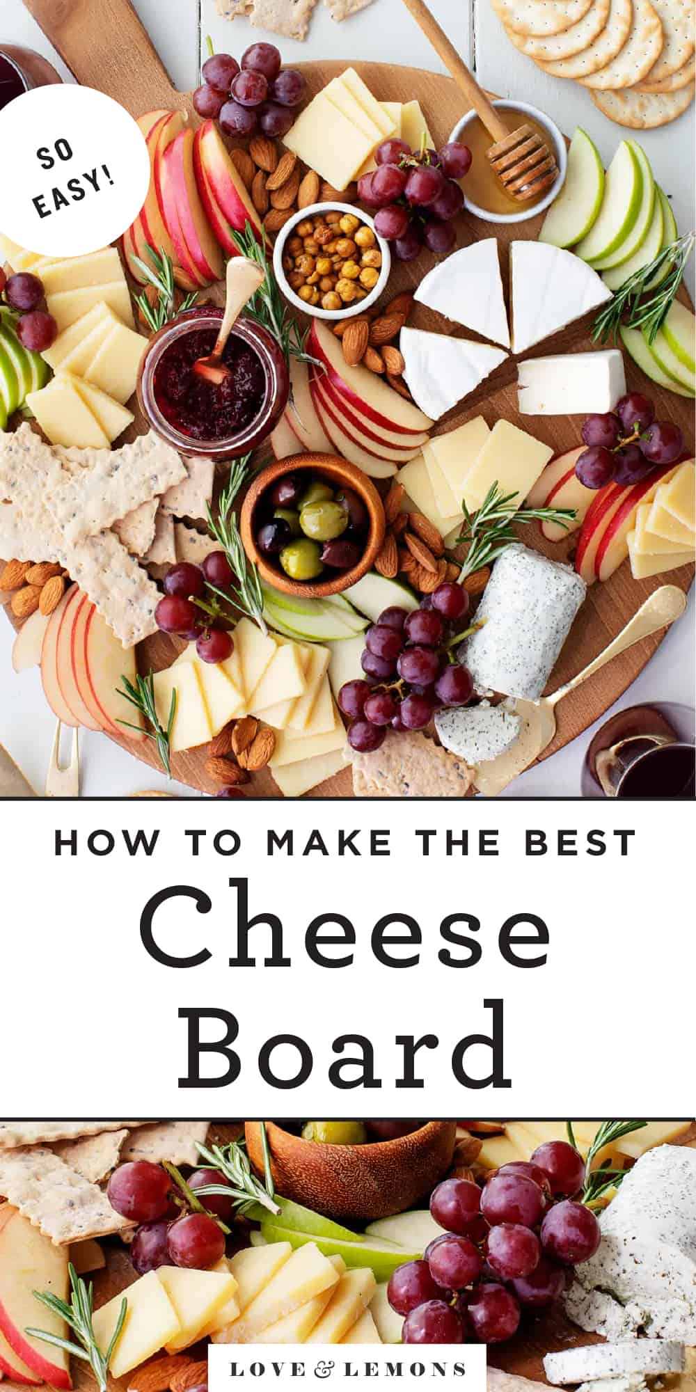 How to Make A Cheese Board Recipe Love and Lemons