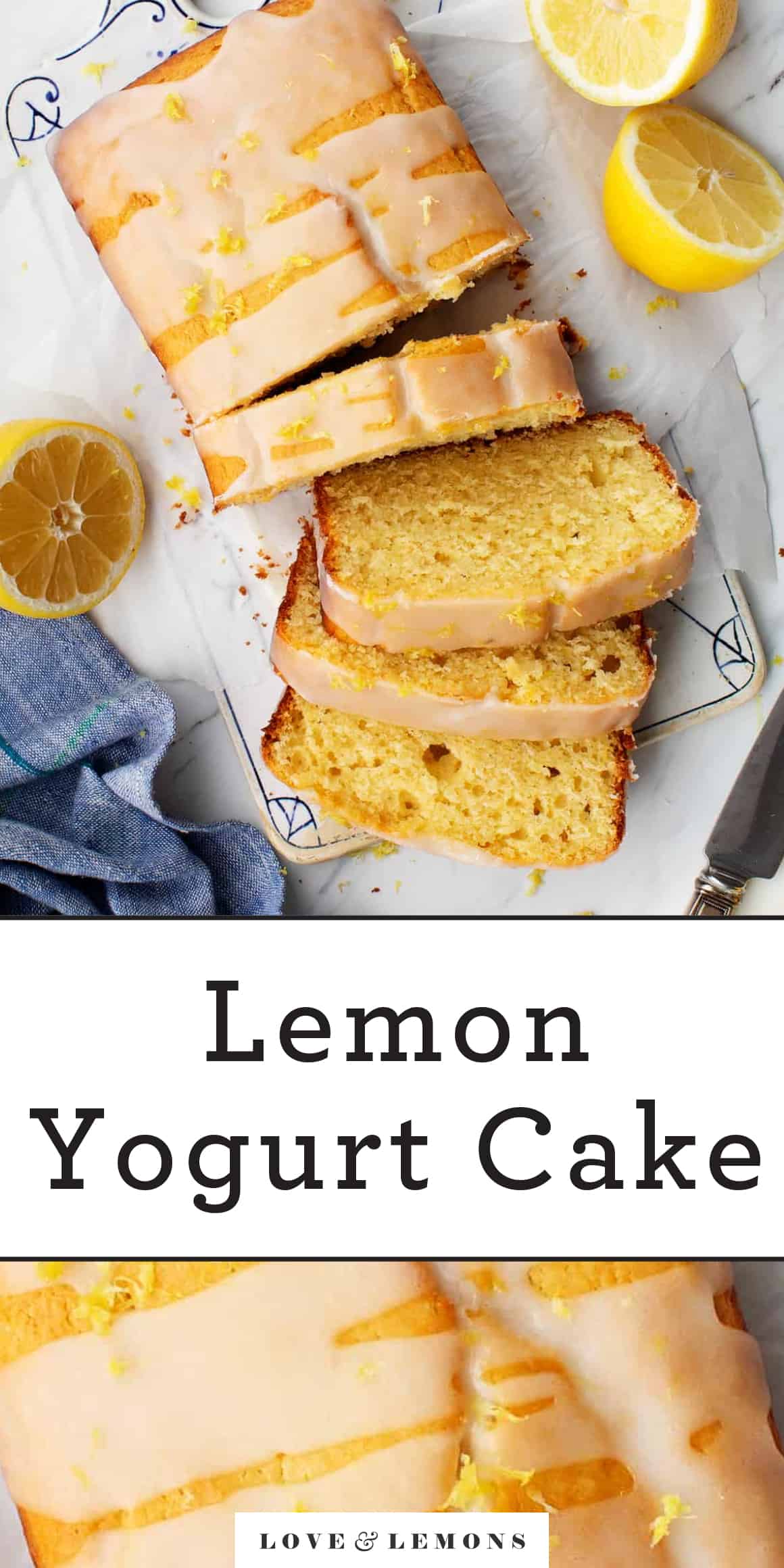 Lemon Yogurt Cake Recipe Love and Lemons