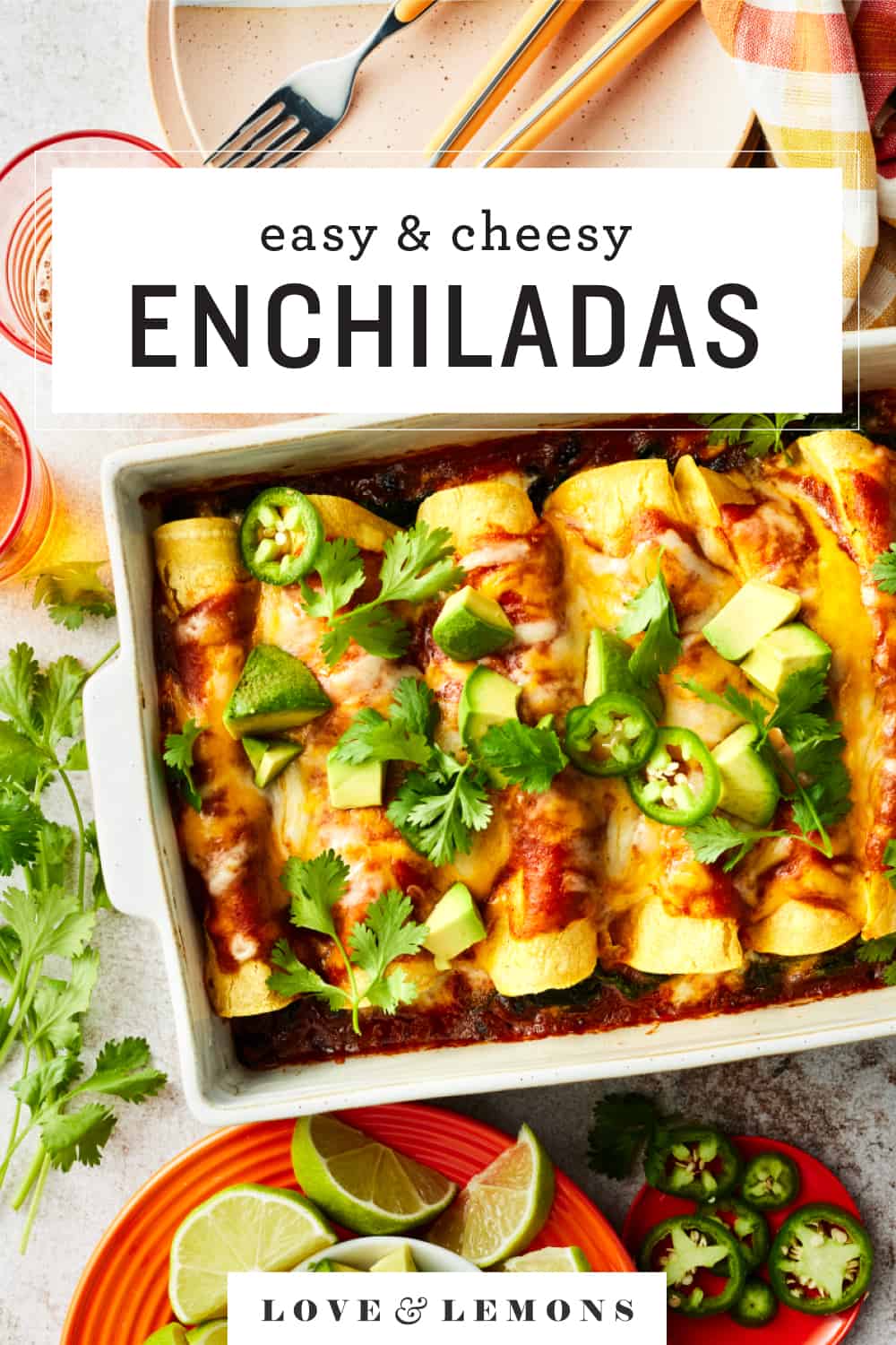 Easy Enchiladas Recipe Love and Lemons