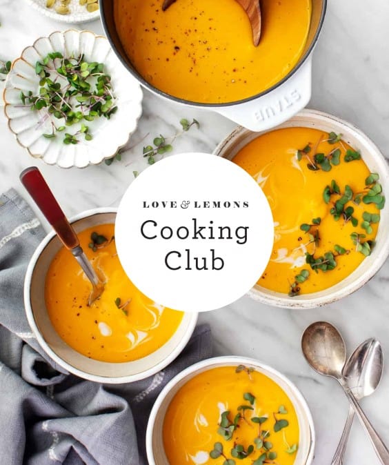 Join The Love & Lemons Cooking Club! Love and Lemons