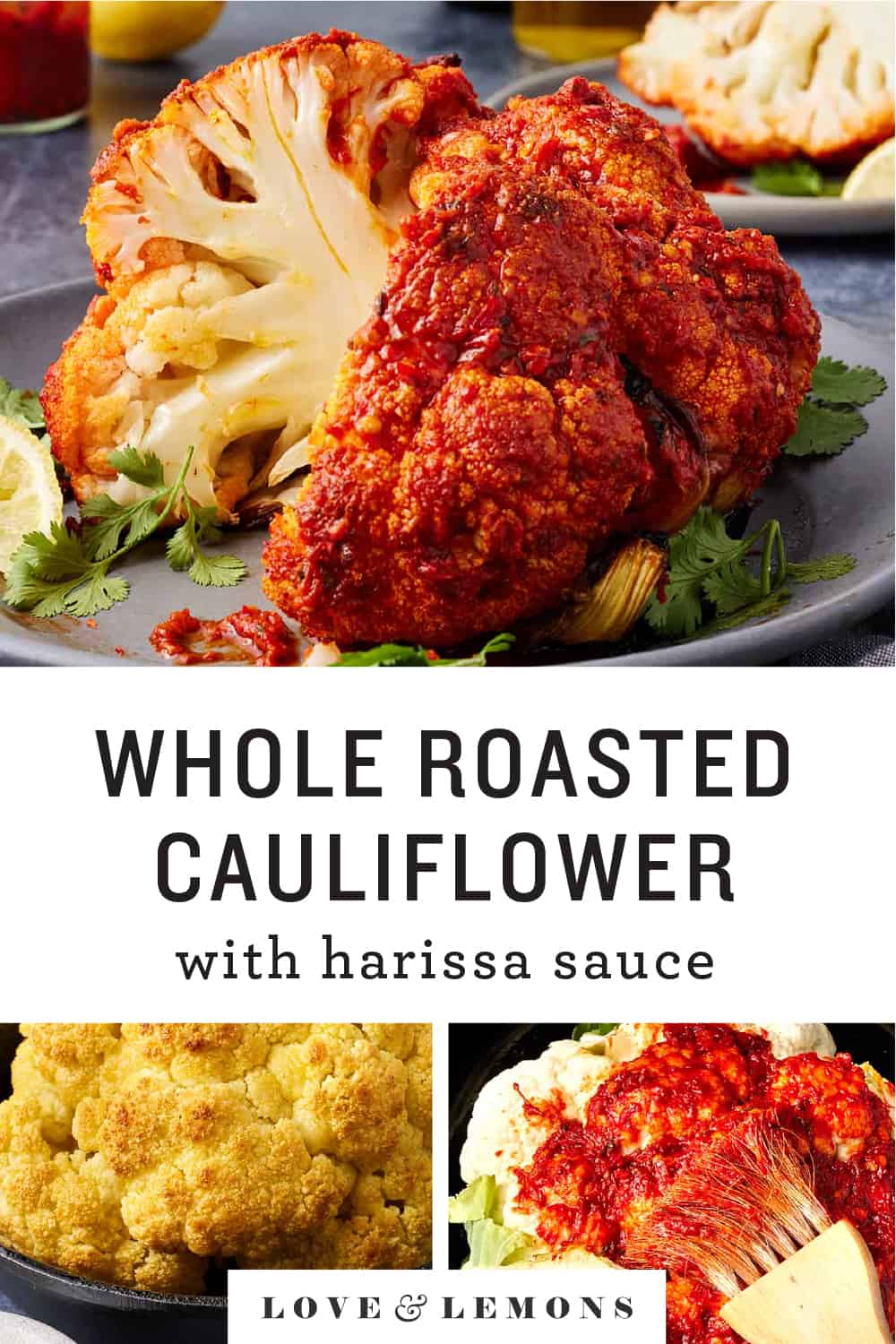 Whole Roasted Cauliflower Recipe Love and Lemons