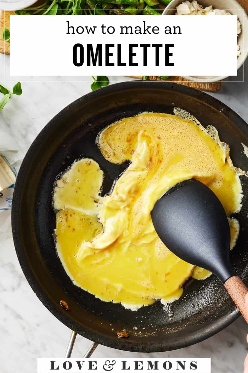 How to Make An Omelette Recipe Love and Lemons