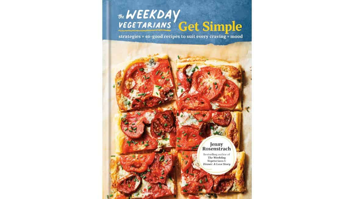 The Weekday Vegetarians Get Simple Cookbook